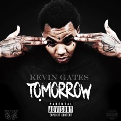Kevin Gates - Tomorrow (Instrumental Remake) Free DL