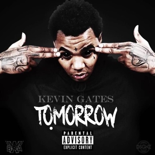 Kevin Gates - Tomorrow (Instrumental Remake) Free DL