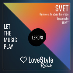SVET - Let The Music Play (Supacooks Remix) | ★OUT NOW★