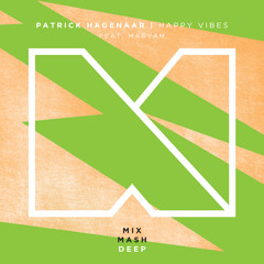 Patrick Hagenaar - Happy Vibes (Feat. Maryam) (PREVIEW)