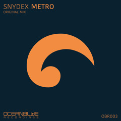 Snydex - Metro (Original Mix) [OBR003] OUT NOW!
