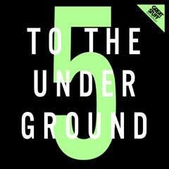VA - To The Underground Vol. 5