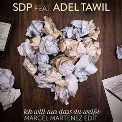 SDP Feat. Adel Tawil - Ich Will Nur Das Du Weißt (Marcel Martenez Edit)