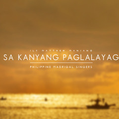 Sa Kanyang Paglalayag- Philippine Madrigal Singers