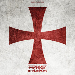 Templar Party - FRaNk@