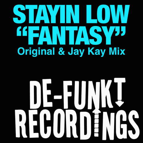 Stayin Low - Fantasy (SC EDIT)