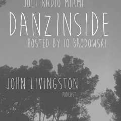 John Livingston @ Jolt Radio Miami For DANZINSIDE  08.2015