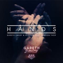 Gareth Emery & Alastor Feat. London Thor - Hands (Radio Edit)