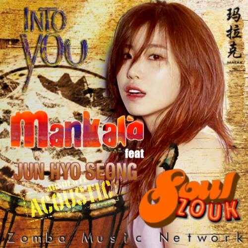 Jun Hyo Seong ft. Mankala: Into You Bibi (ZMN, 2015)