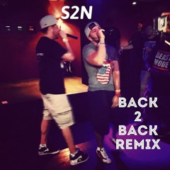 Drake-Back 2 Back Remix(S2N)