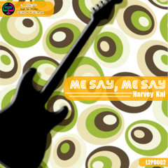 Me Say Me Say - [L2P Records] [LW Recordings]