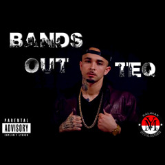 Teq-"Bands Out"
