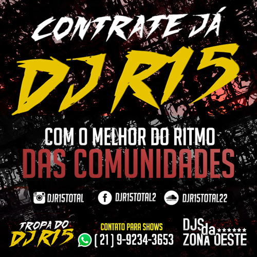 OLHA EU EM (( DJS R15 E LUCIAN )) MC FLAVINHO E MC BURET