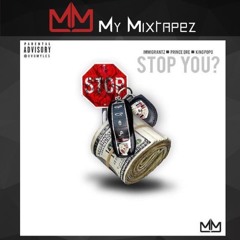 King popo - Stop You- Ft Immigrantz & Prince Dre