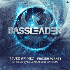Frozen Planet (Official Bassleader 2015 Anthem) Radio Edit