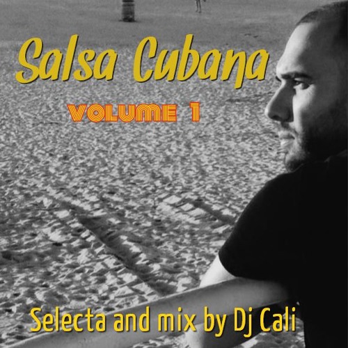 Mix Salsa Cubana Vol 1 by DJCali