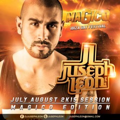 JULY AUGUST 2K15 SESSION -MAGICO EDITION