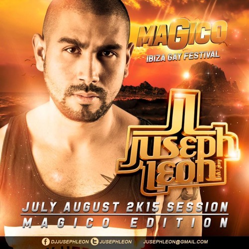 JULY AUGUST 2K15 SESSION -MAGICO EDITION