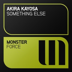 Akira Kayosa - Something Else (Original Mix)