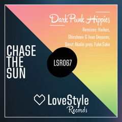 Dark Punk Hippies - Chase The Sun (Heiken Remix) | ★OUT NOW★
