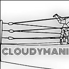 CLOUDY Cloudymania Freestyle (prod by T-Cal)