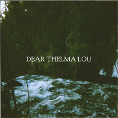 Dear Thelma Lou (Demo)