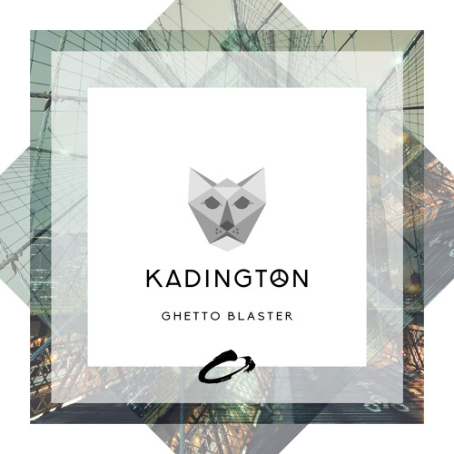 Kadington - Ghetto Blaster