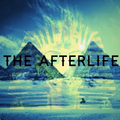 The Afterlife (Prod. C-K Beats)