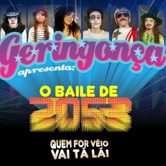 Geringonça - Baile de 2053