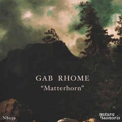 Gab Rhome -  Matterhorn feat. Demetrius