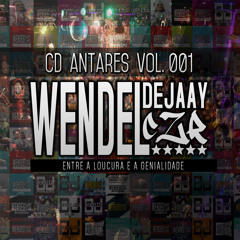 009 - DJ WENDELCZR - LEVEI ELA PRO ANTARES ELA SE ACABOU NO LANÇA (( MC JUNINHOCZR ))