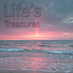 Life's Treasures