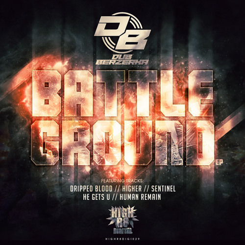 DUB BERZERKA - SENTINEL - HIGHR8DIGI029C - BATTLEGROUND E.P - OUT NOW !!!