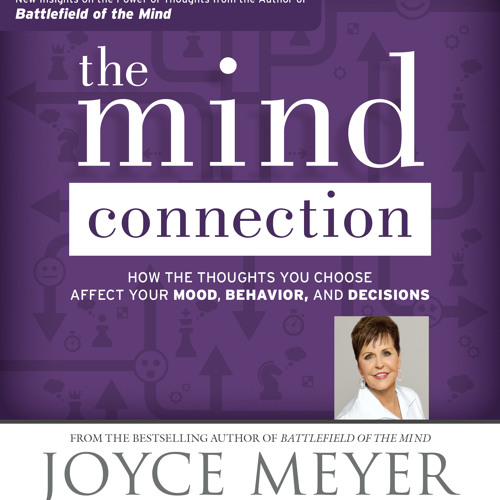 The Mind Connection by Joyce Meyer, Read by the Author -Audiobook Excerpt