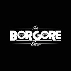 The Borgore Show EP. 105 - AMPR GUESTMIX (SiriusXM / Electric Area)