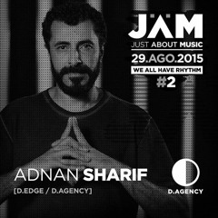 Adnan Sharif Recorded Live @ JAM August 29 2015