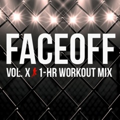 Steady130 Presents: FaceOff, Vol. 10 (1-Hour Workout Mix)