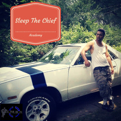 Sleep The Chief-Academy prod by The Cratez
