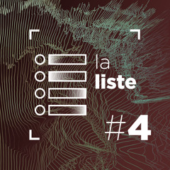 LA LISTE #4