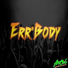 AyOne - Err'body (Original Mix) (Click Buy To Download)