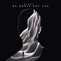 Ziyal - Escape From The World