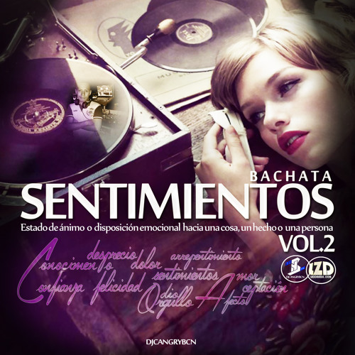 DJCangryBCN - Sentimientos Bachata Vol.2 2015 LAZONADJS.COM .mp3