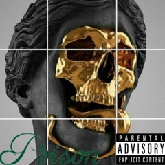 Poison (Prod. by Deafh Beats)