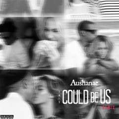 This Could Be Us Remix