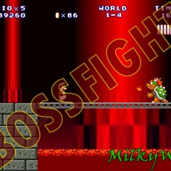 MilkyWay - BOSSFIGHT (REMIX MILKY WAYS)