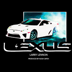 LEXUS -LARRY LENNON