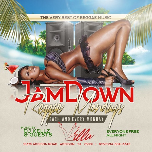FTL Vol One Jam Down Reggae Mondays at Villa Lounge  - DJ Kellz