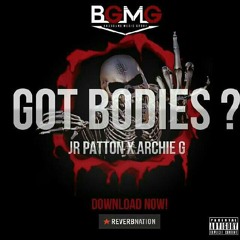 Got Bodies? w/JR Patton