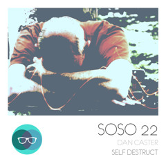 Dan Caster & Oliver Schories - Music (SOSO #22 - out: 18-09-2015)