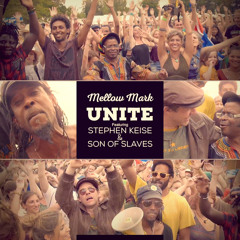 Unite Feat Stephen Keise & Son of Slaves
